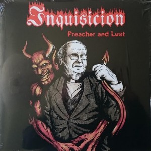 INQUISICION – PREACHER AND LUST